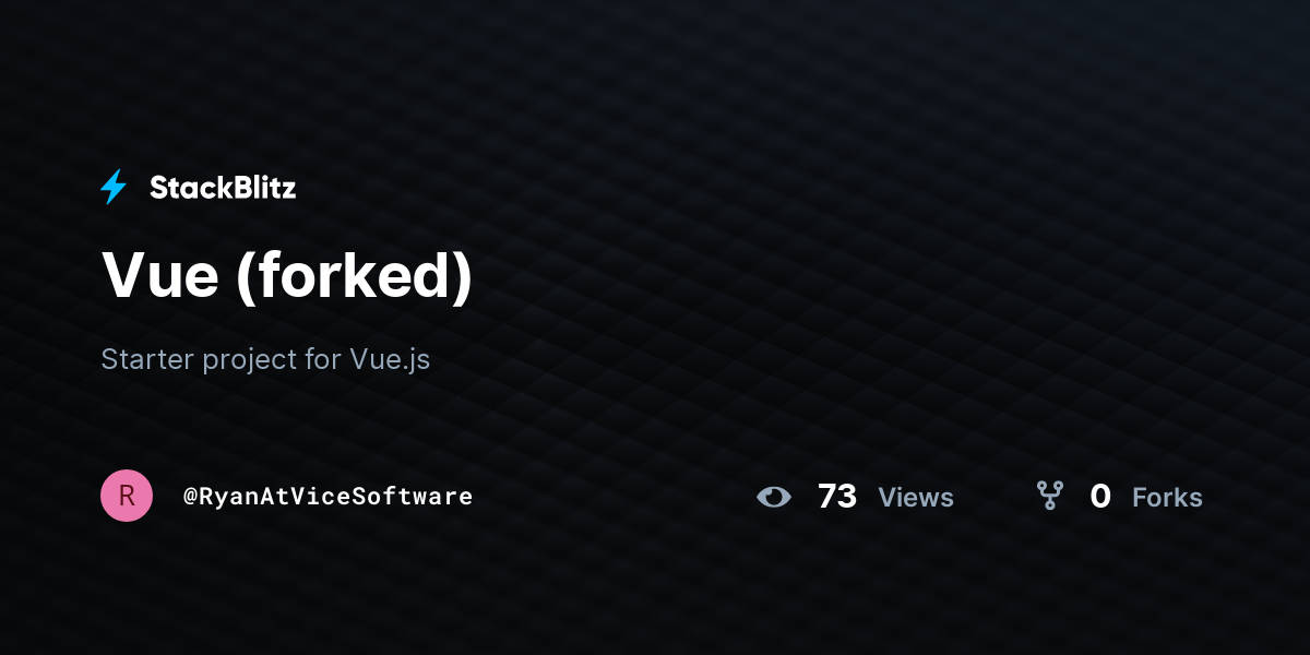 Vue (forked) - StackBlitz