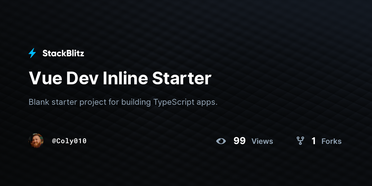 Vue Dev Inline Starter - StackBlitz