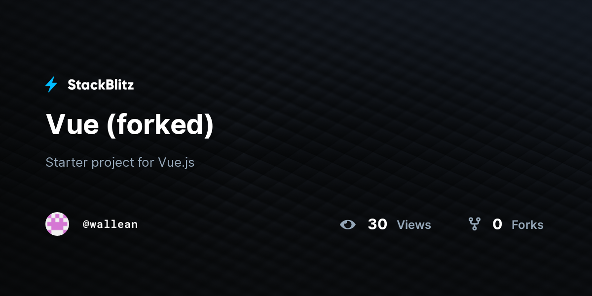 Vue (forked) - StackBlitz