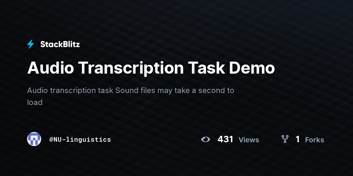 Audio Transcription Task Demo - StackBlitz