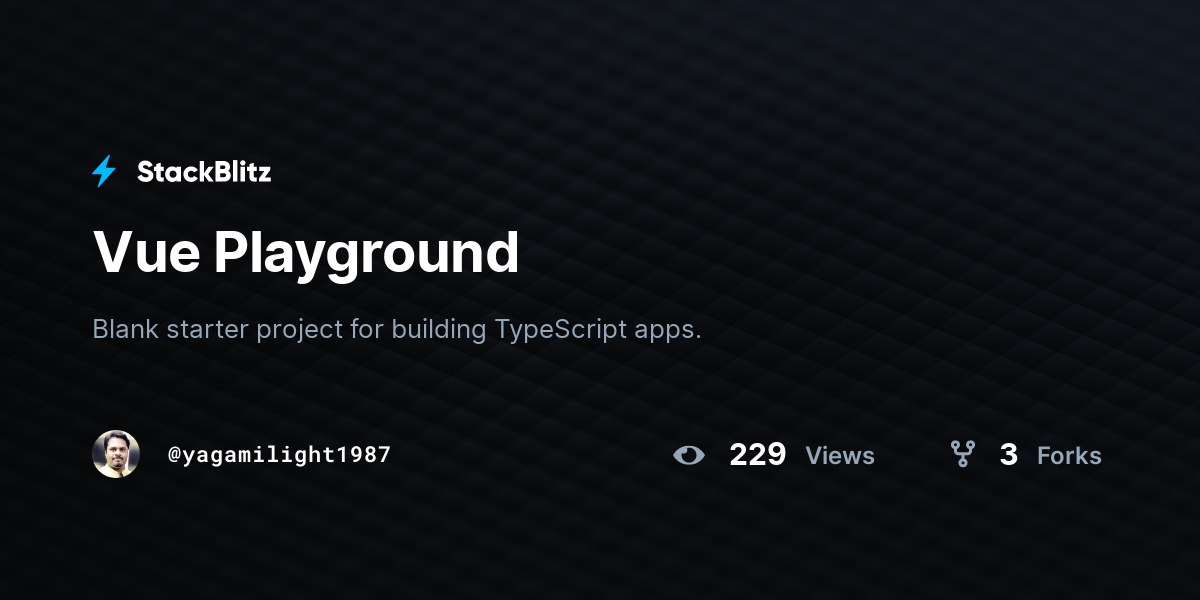 Vue Playground - StackBlitz