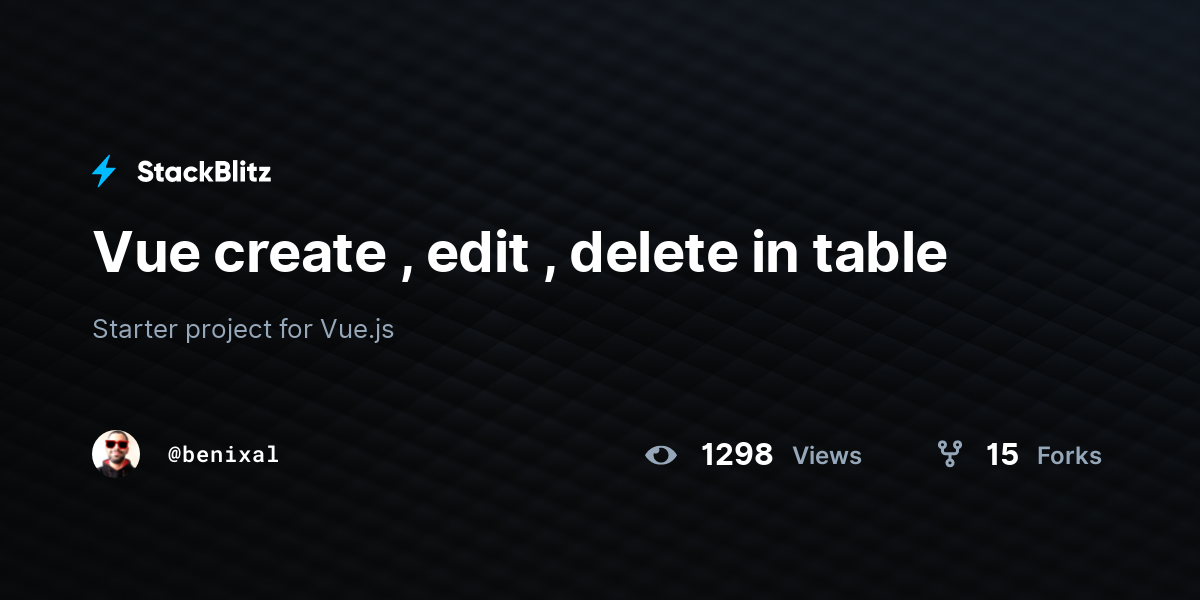 Vue create , edit , delete in table - StackBlitz