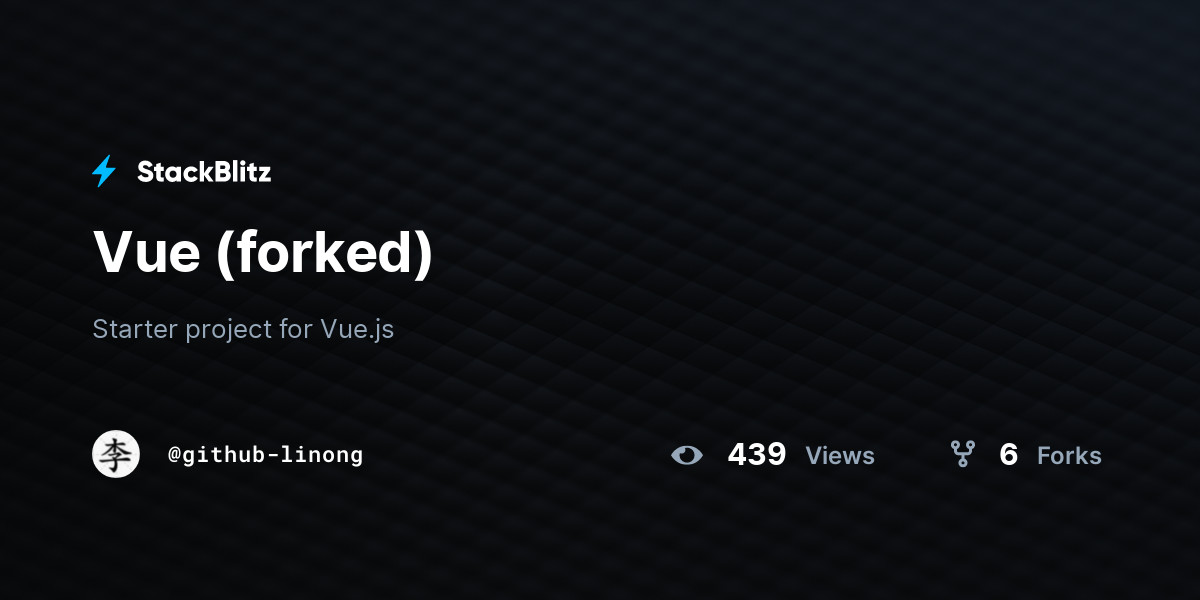 Vue (forked) - StackBlitz
