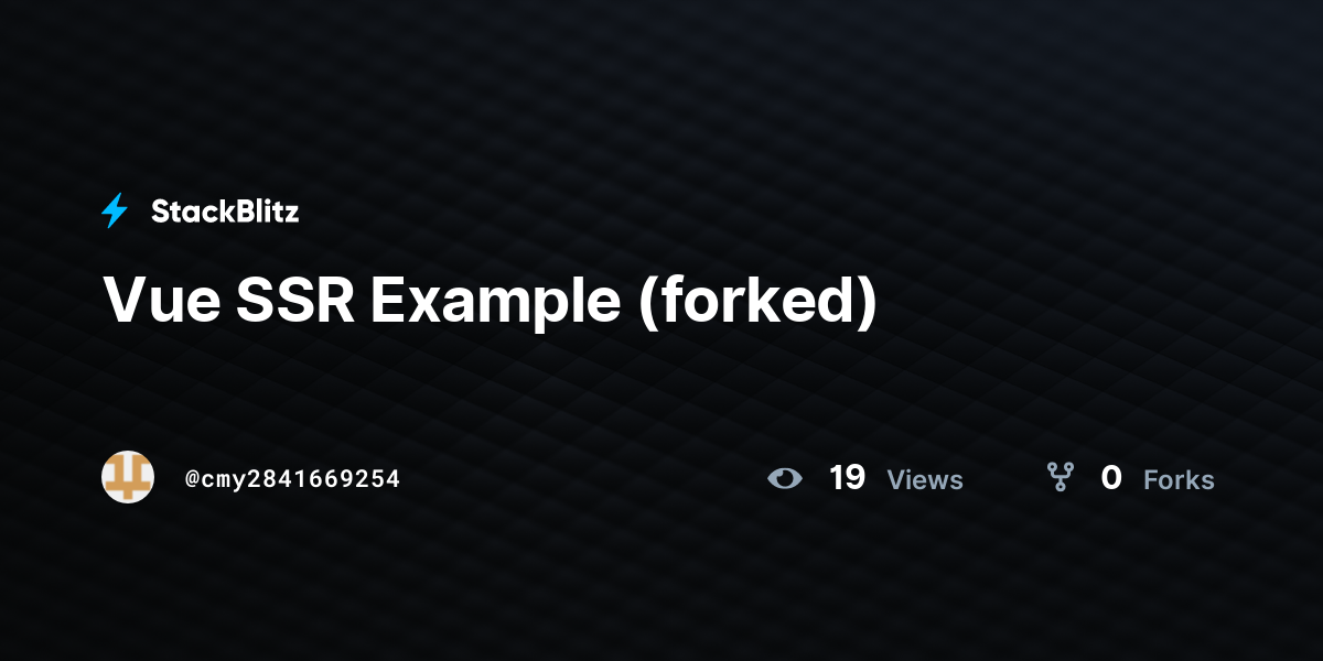 Vue SSR Example (forked) - StackBlitz