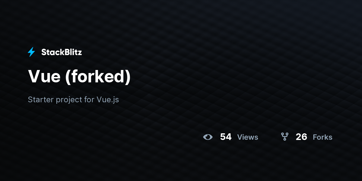 Vue (forked) - StackBlitz