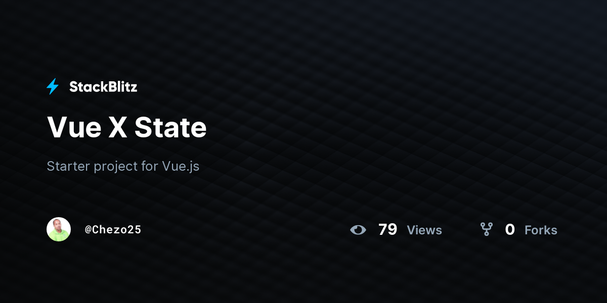 Vue X State - StackBlitz