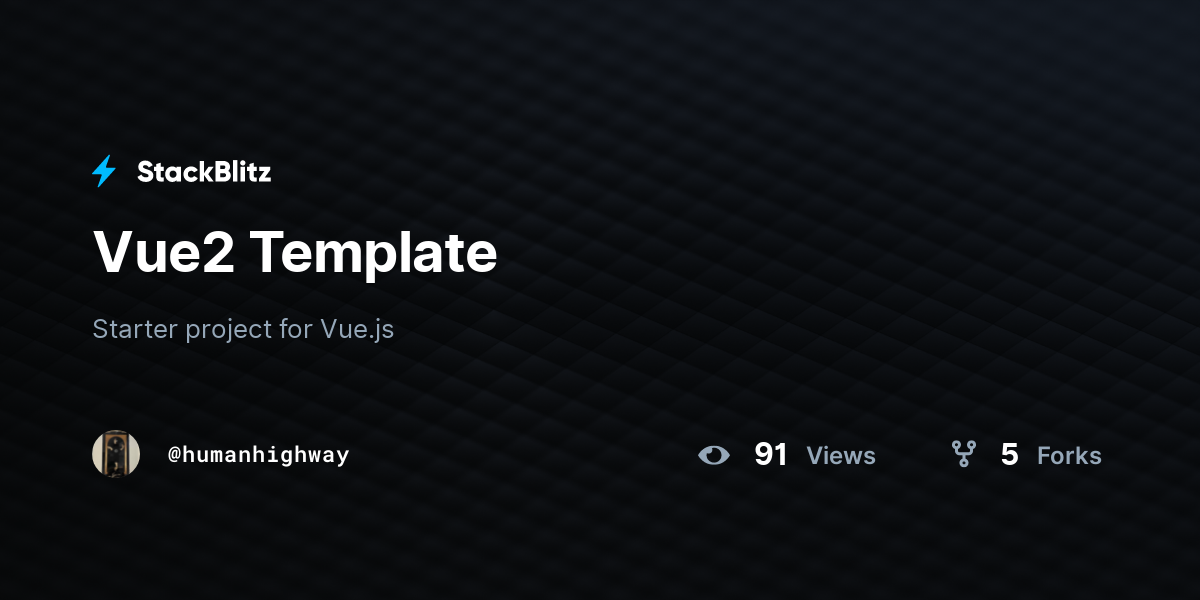 Vue2 Template - StackBlitz
