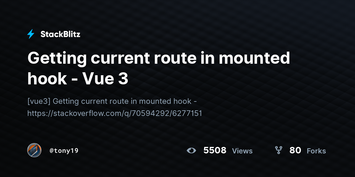 Getting current route in mounted hook - Vue 3 - StackBlitz