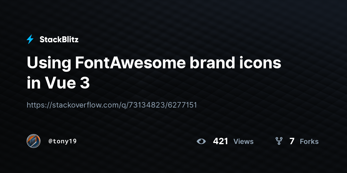 Using FontAwesome brand icons in Vue 3 - StackBlitz