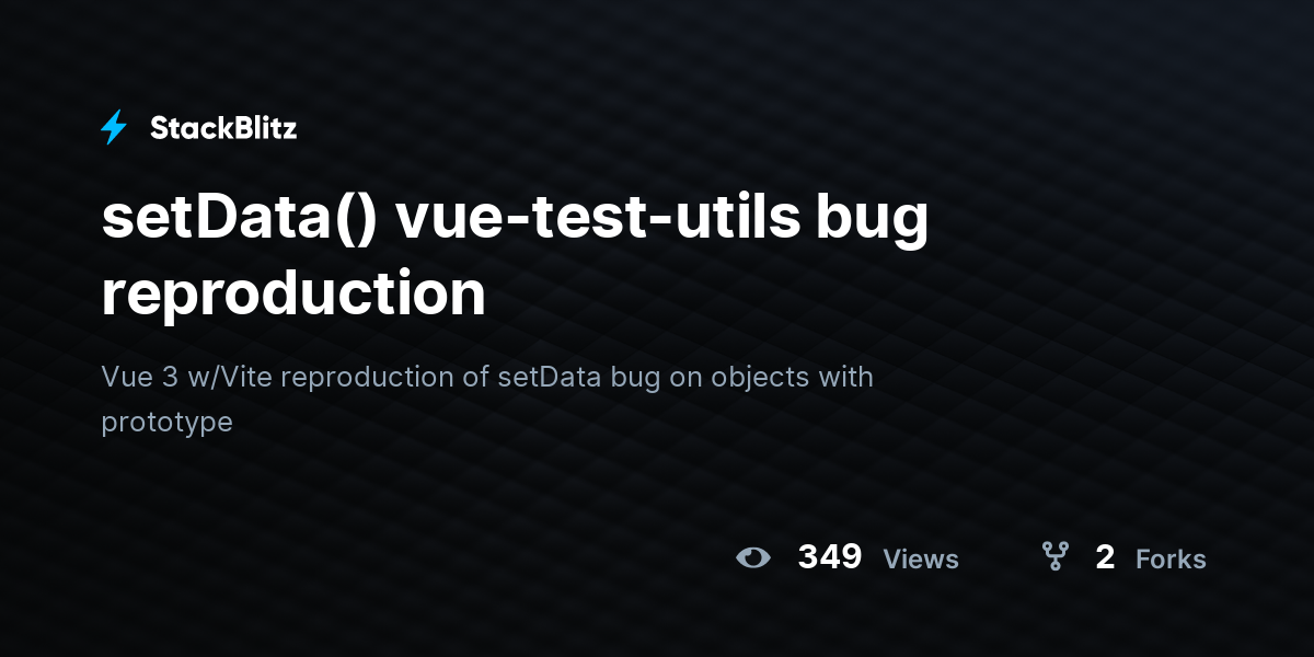 setData() vue-test-utils bug reproduction - StackBlitz