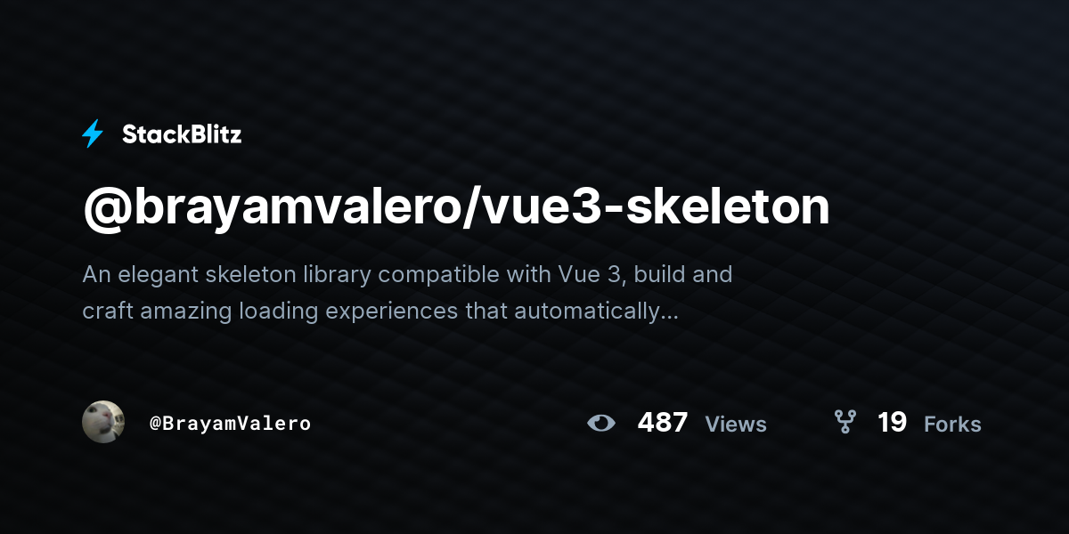 @brayamvalero/vue3-skeleton - StackBlitz