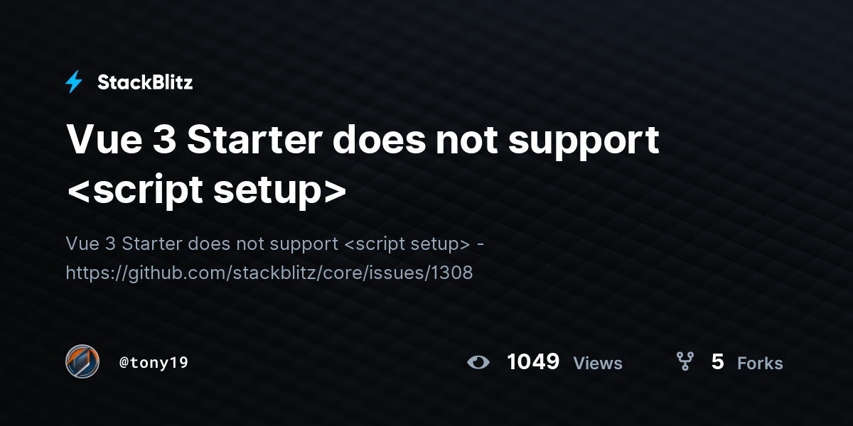 Vue 3 Starter does not support - StackBlitz