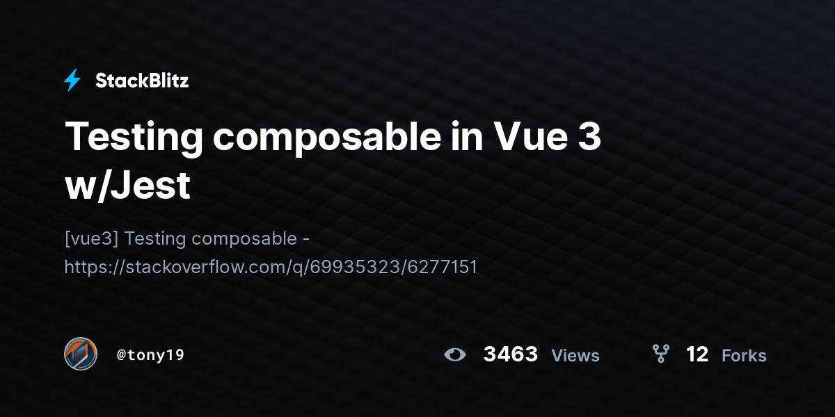 Testing composable in Vue 3 w/Jest - StackBlitz