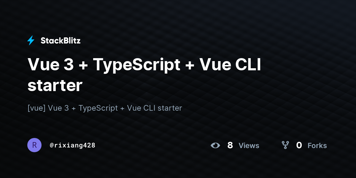 Vue 3 + TypeScript + Vue CLI starter - StackBlitz