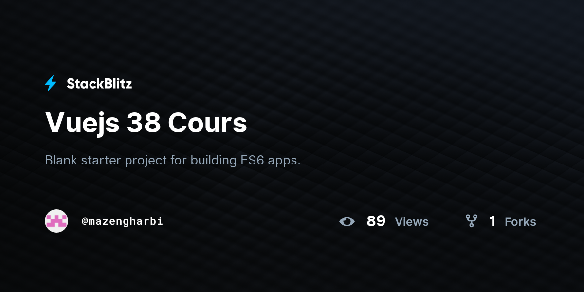 Vuejs 38 Cours - StackBlitz