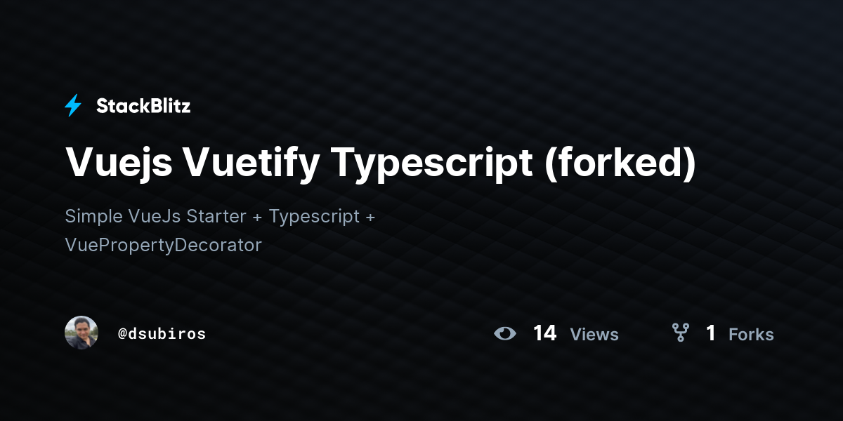 Vuejs Vuetify Typescript (forked) - StackBlitz