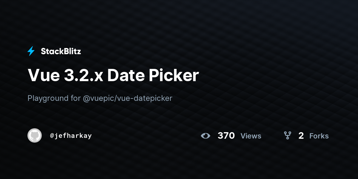 Vue 3.2.x Date Picker - StackBlitz