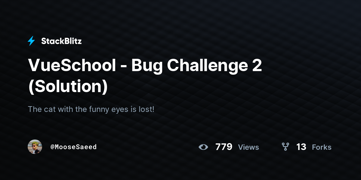 VueSchool - Bug Challenge 2 (Solution) - StackBlitz
