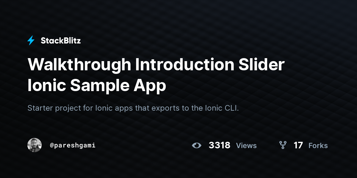 Walkthrough Introduction Slider Ionic Sample App StackBlitz