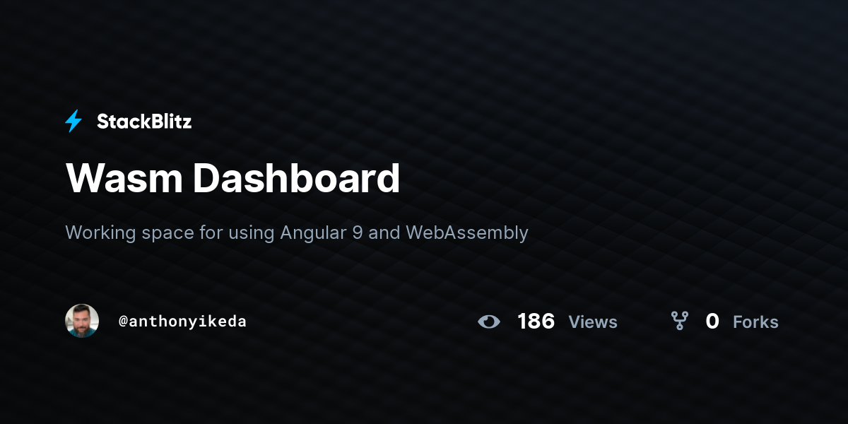 Wasm Dashboard - StackBlitz