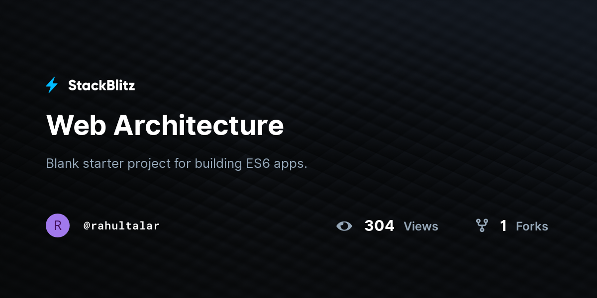 Web Architecture - StackBlitz