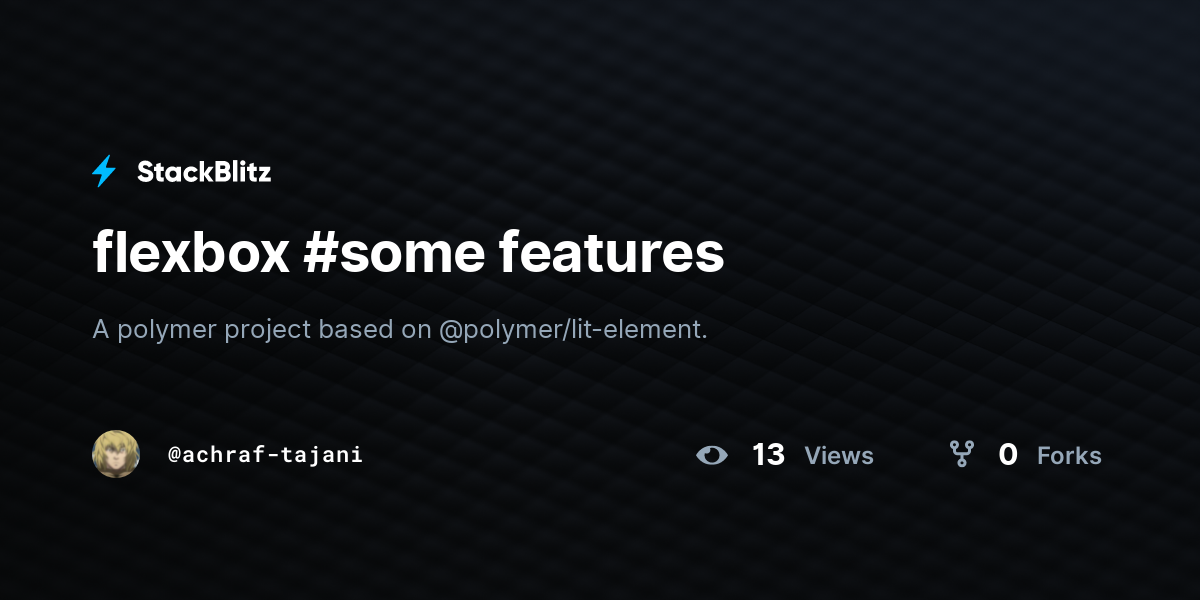 flexbox #some features - StackBlitz