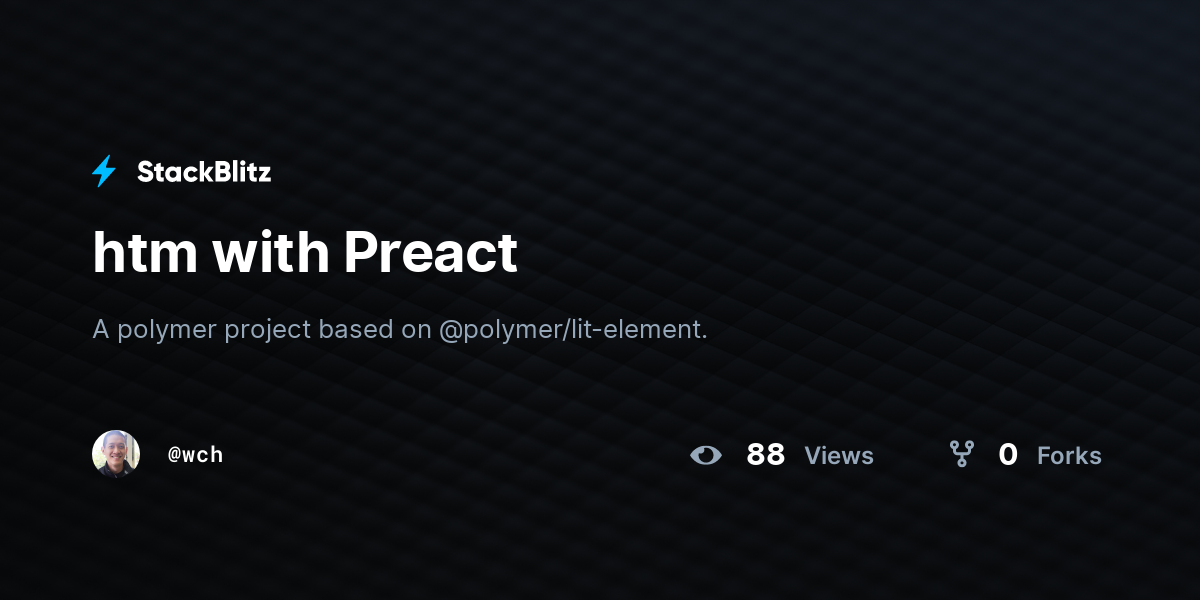 htm with Preact - StackBlitz
