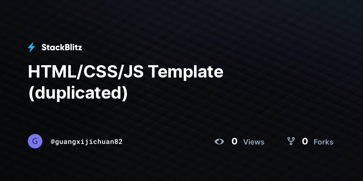 HTML/CSS/JS Template (duplicated) - StackBlitz