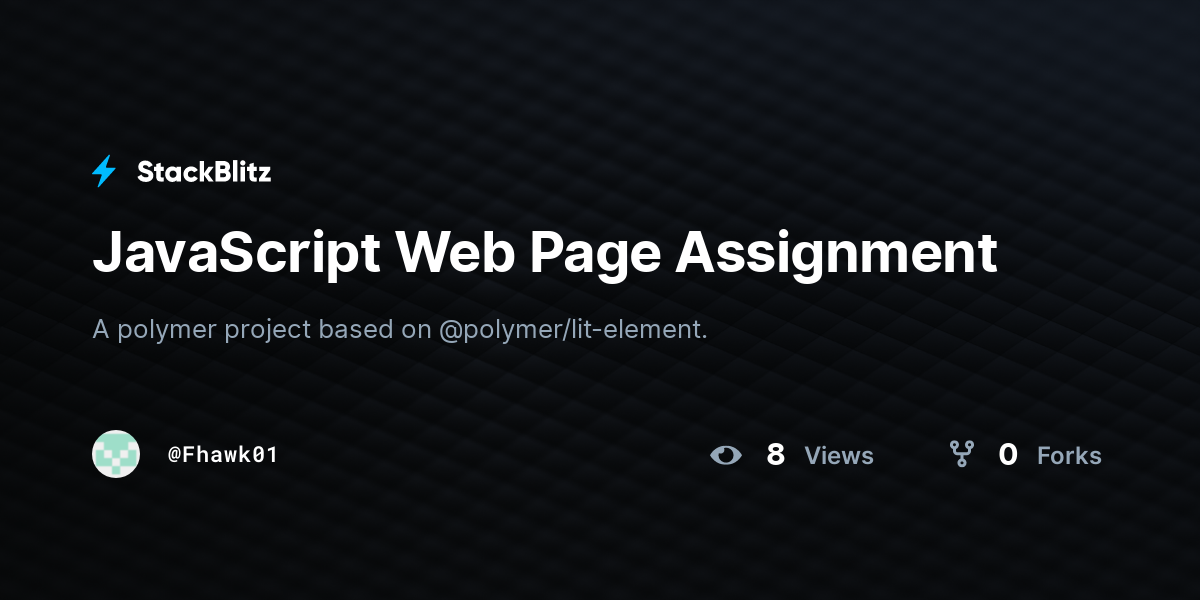JavaScript Web Page Assignment - StackBlitz