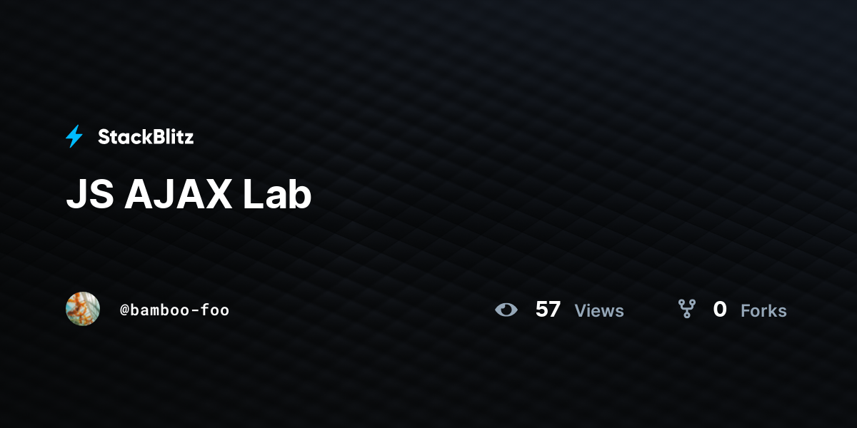 JS AJAX Lab StackBlitz