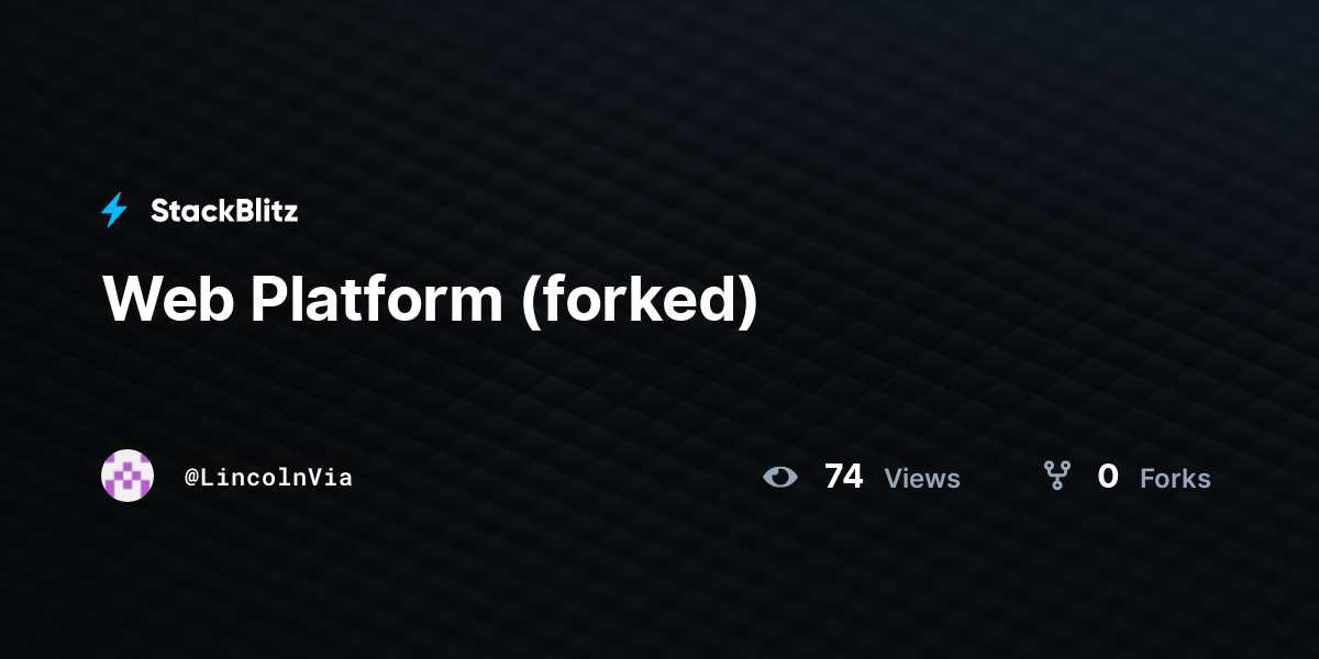 Web Platform (forked) - StackBlitz