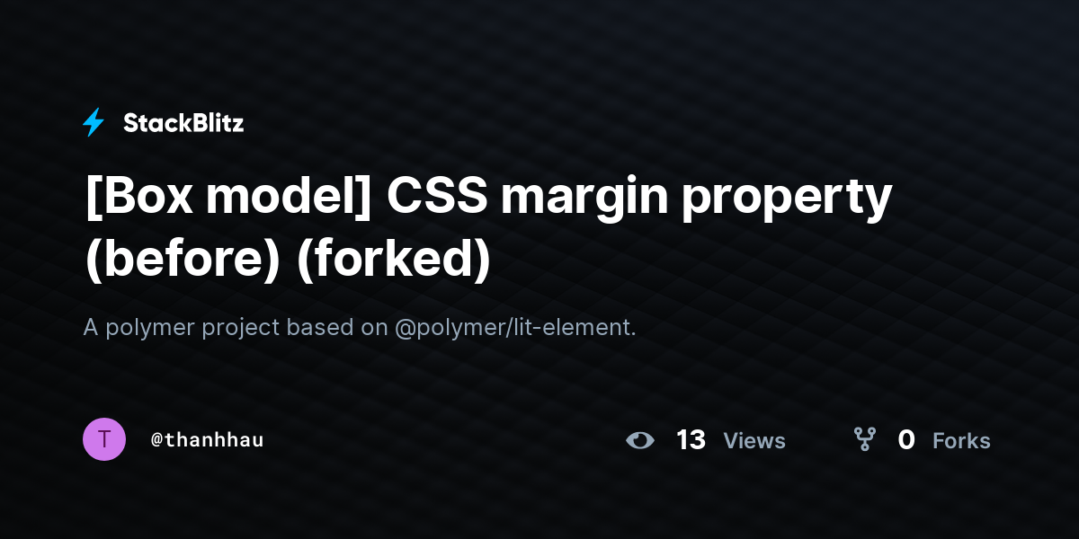 [Box model] CSS margin property (before) (forked) - StackBlitz