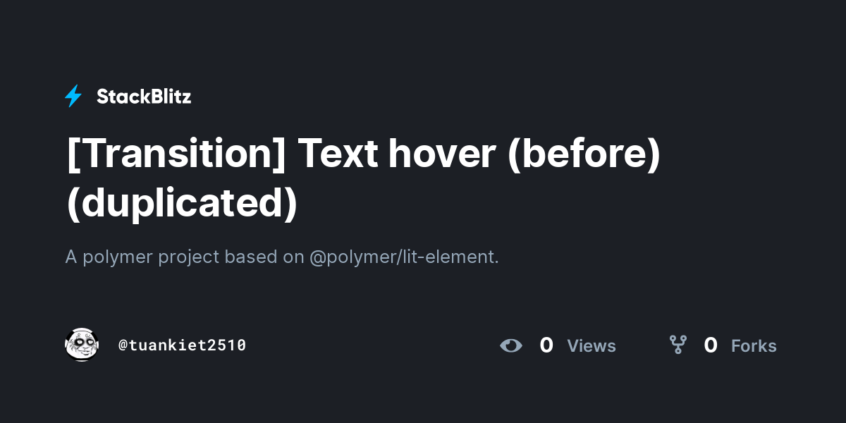 [Transition] Text hover (before) (duplicated) - StackBlitz