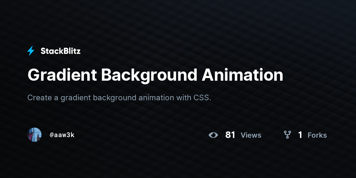 Gradient Background Animation - StackBlitz