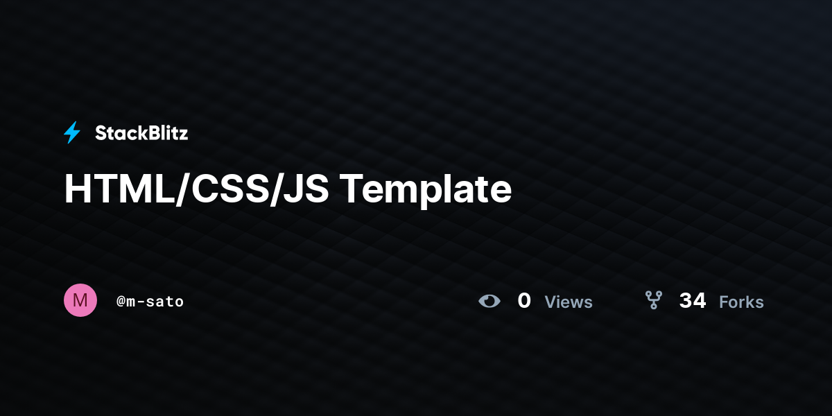 HTML/CSS/JS Template - StackBlitz