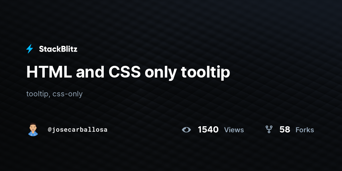 HTML and CSS only tooltip - StackBlitz