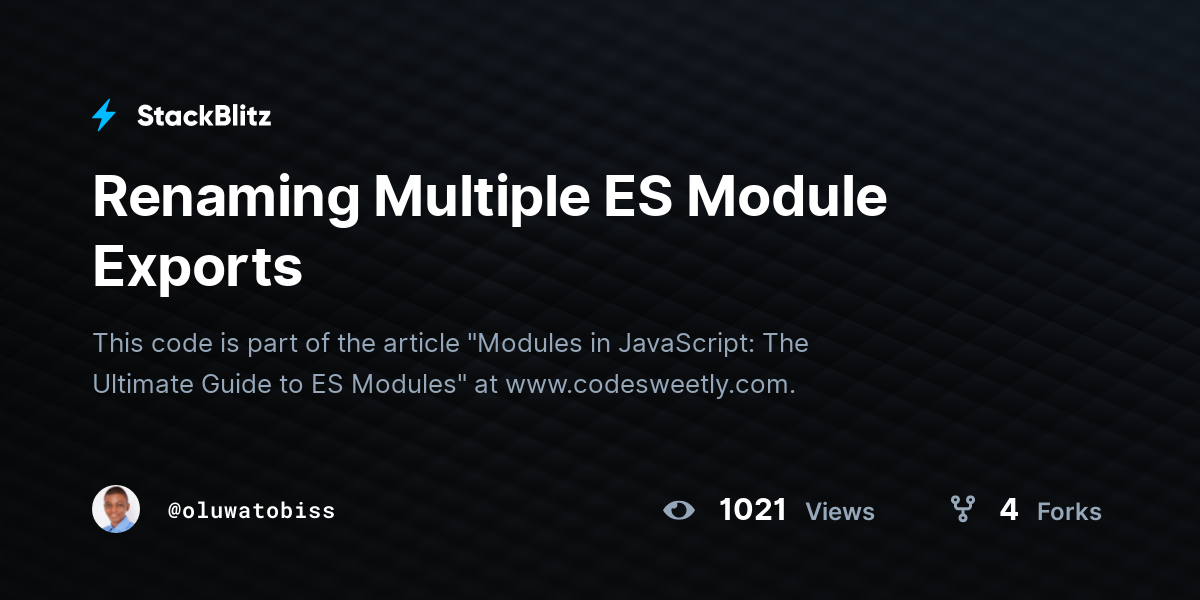 Renaming Multiple ES Module Exports - StackBlitz