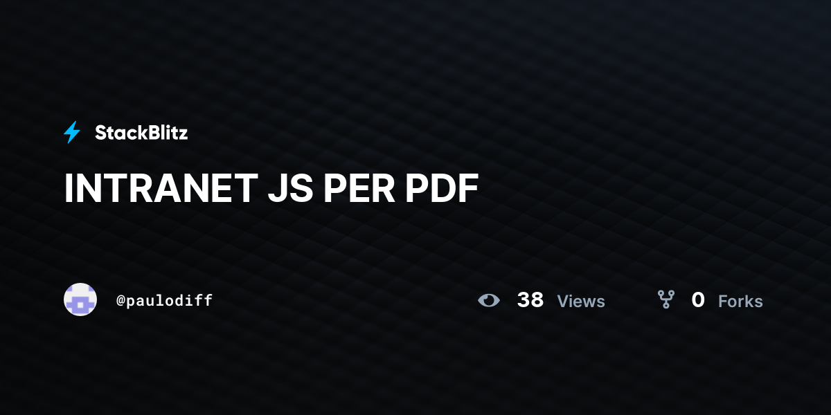 INTRANET JS PER PDF - StackBlitz