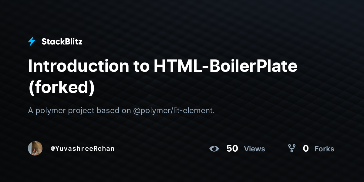 Introduction to HTML-BoilerPlate (forked) - StackBlitz