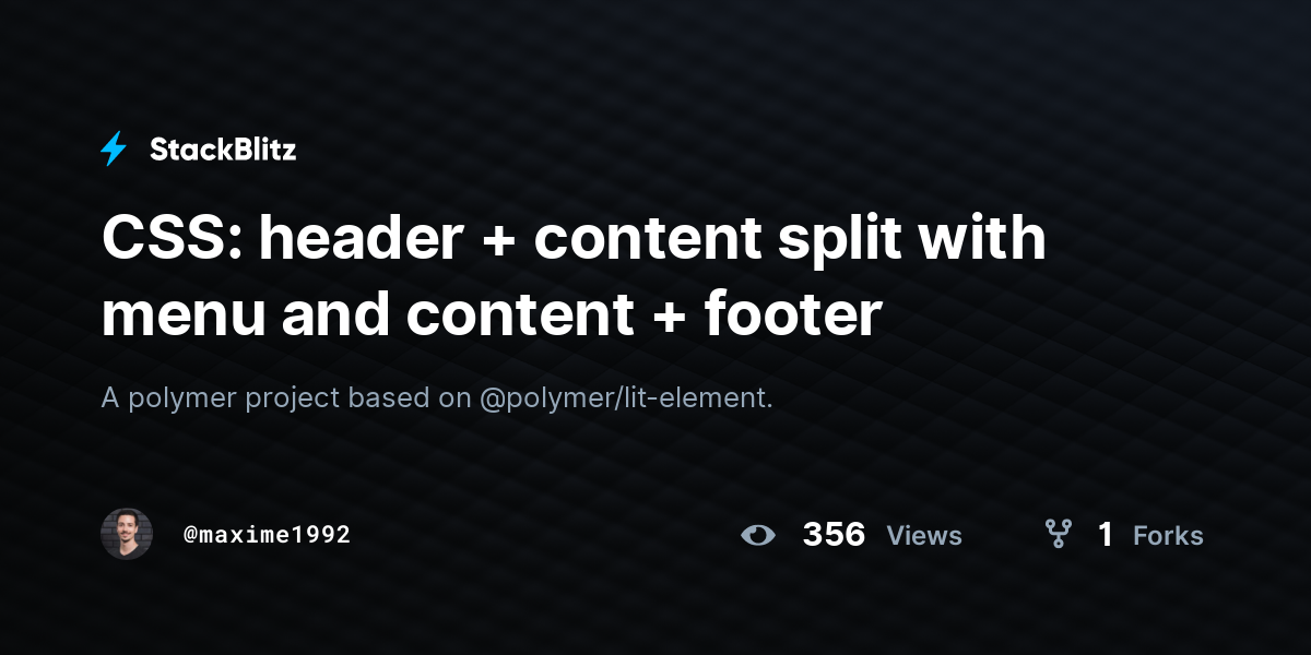 CSS: header + content split with menu and content + footer - StackBlitz