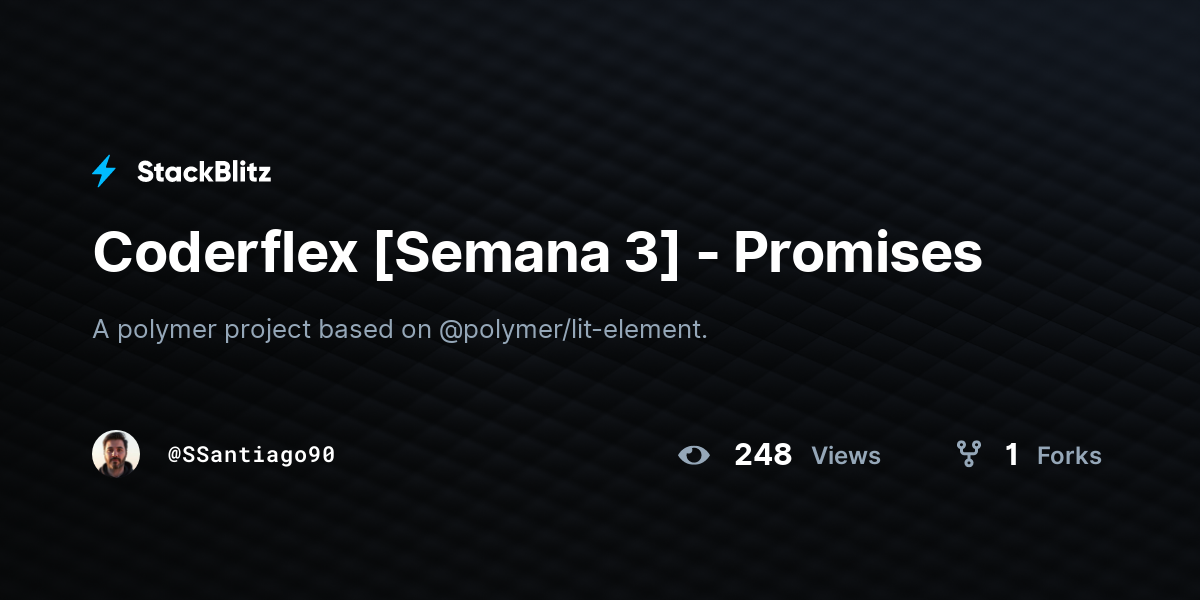Coderflex [Semana 3] - Promises - StackBlitz