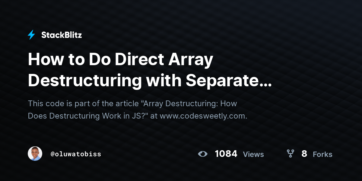 How to Do Direct Array Destructuring with Separate Variable Declaration ...