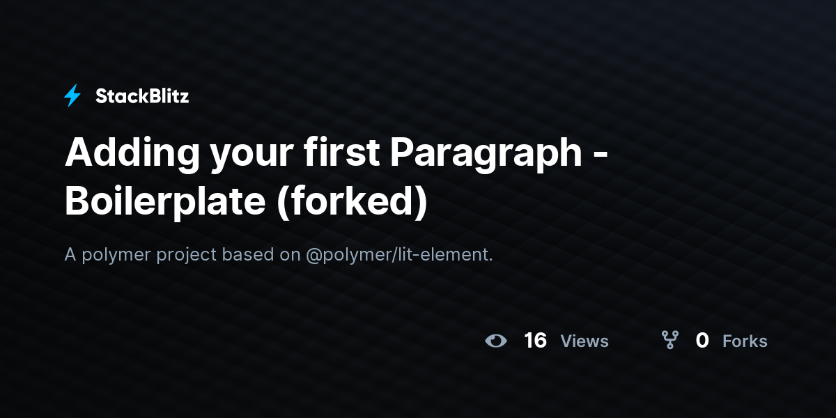 Adding your first Paragraph - Boilerplate (forked) - StackBlitz