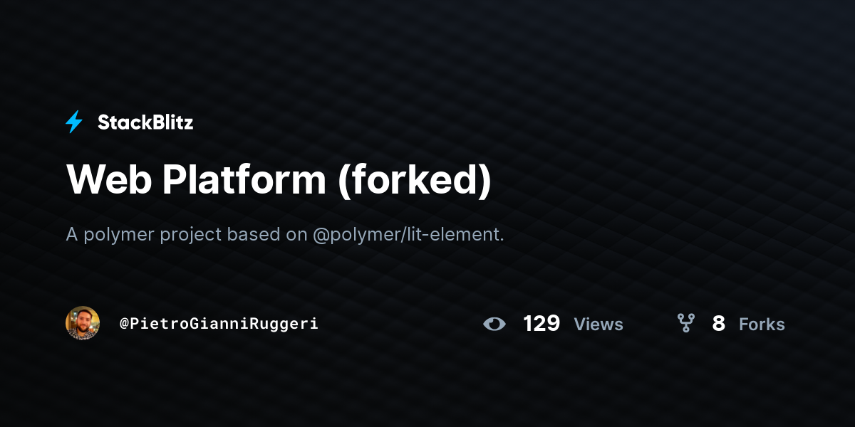 Web Platform (forked) - StackBlitz