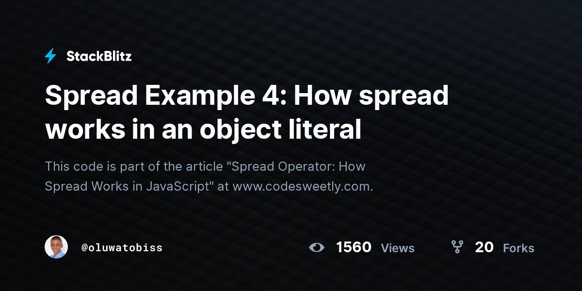 Spread Example 4: How spread works in an object literal - StackBlitz