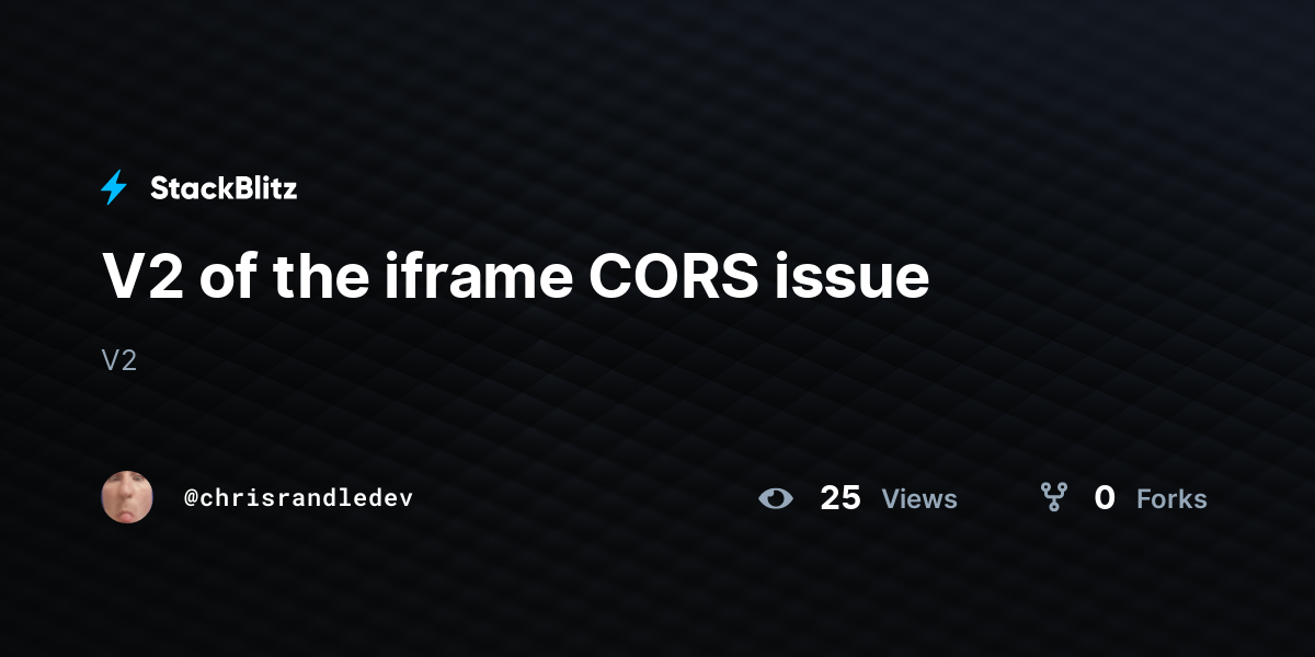 V2 of the iframe CORS issue - StackBlitz