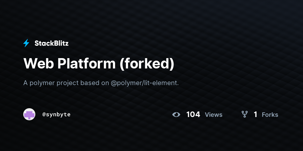 Web Platform (forked) - StackBlitz