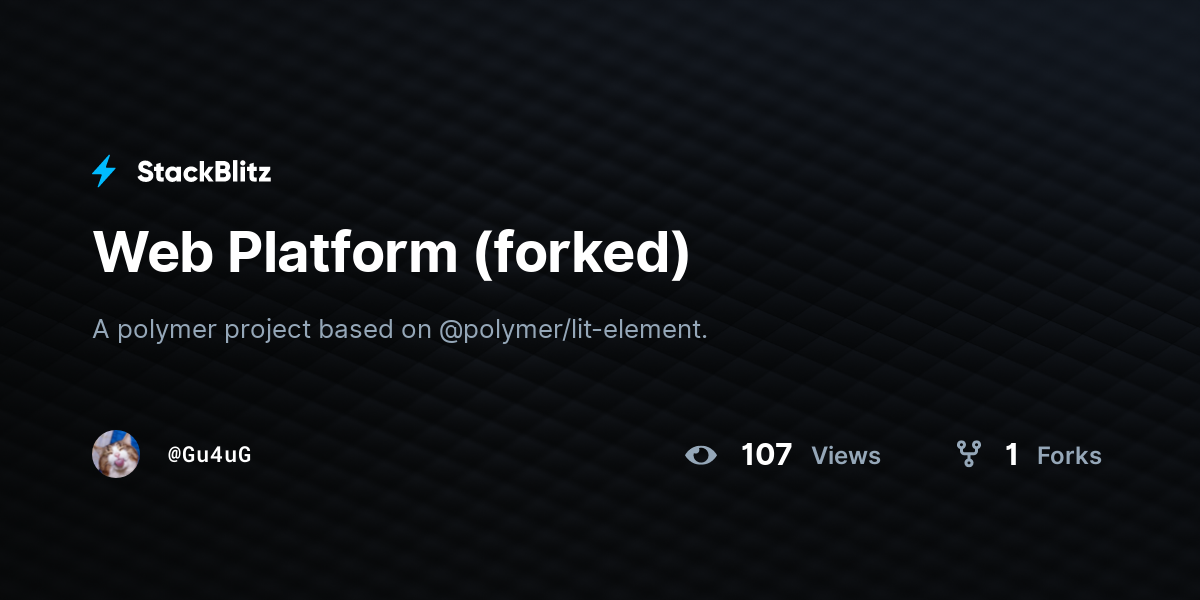 Web Platform (forked) - StackBlitz