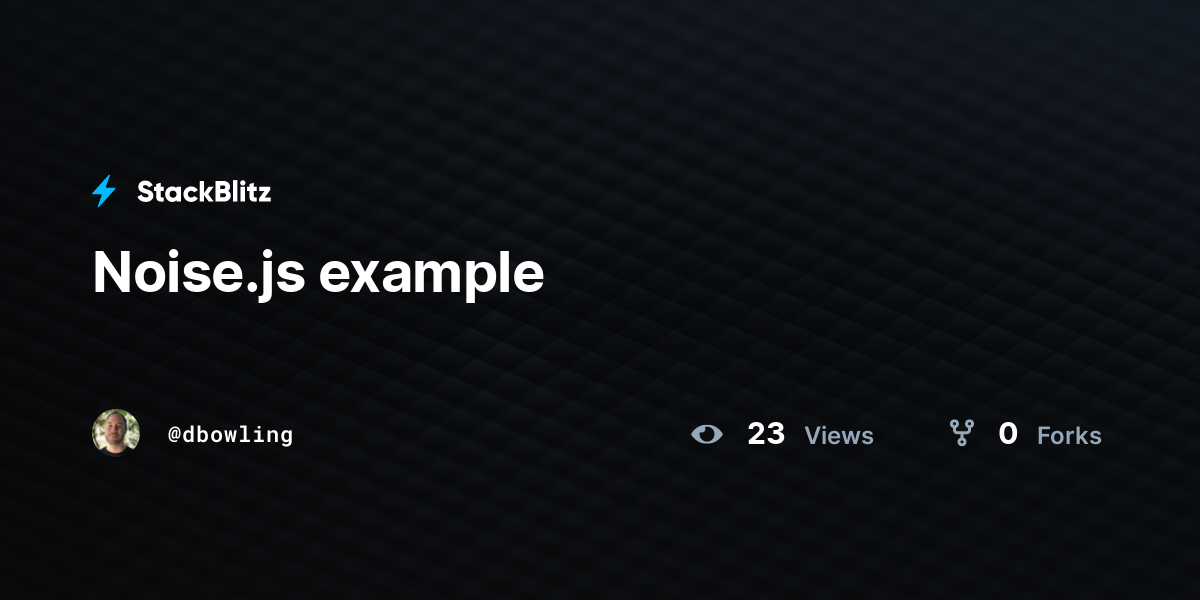 Noise.js example - StackBlitz