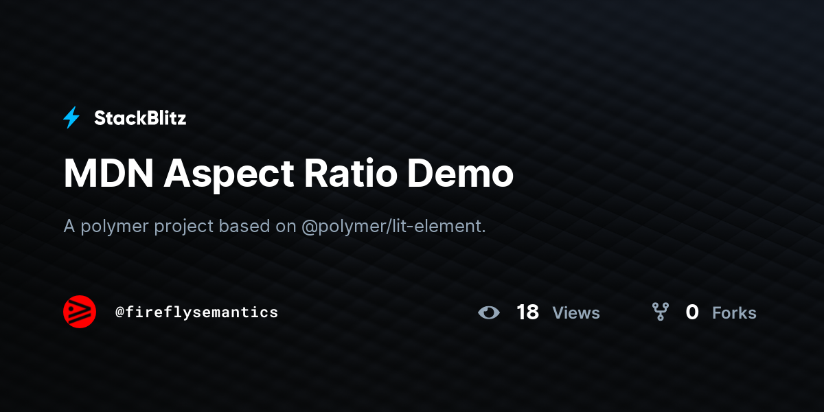 MDN Aspect Ratio Demo - StackBlitz